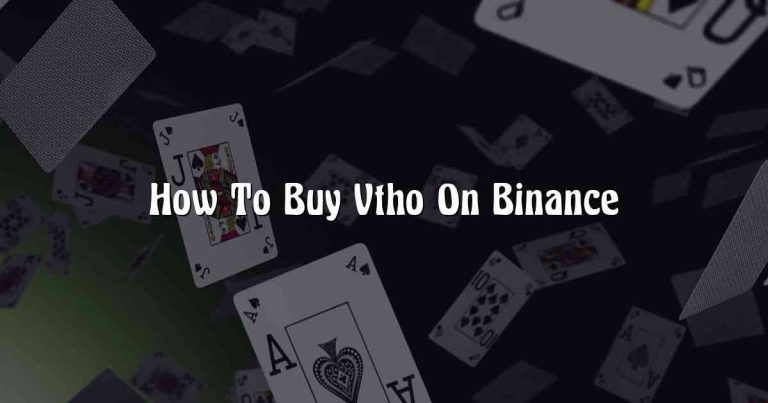 How To Buy Vtho On Binance