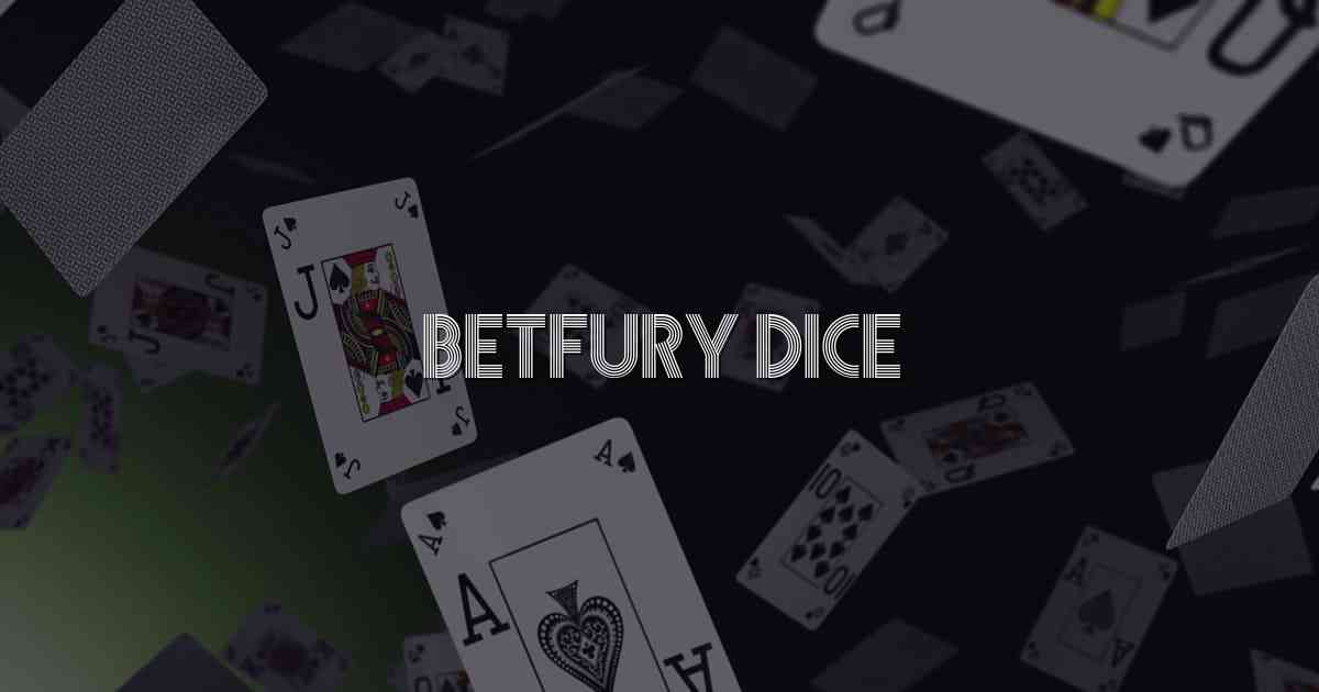 BetFury Dice