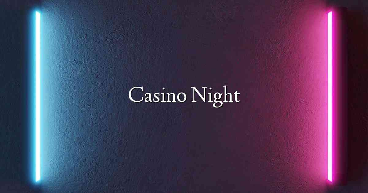 Casino Night