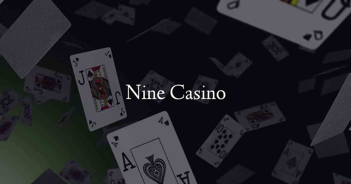 Nine Casino